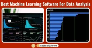 Best Machine Learning Software For Data Analysis