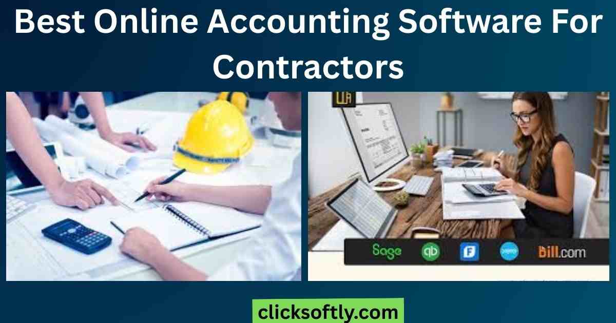 Top 6 Best Online Accounting Software For Contractors 2025