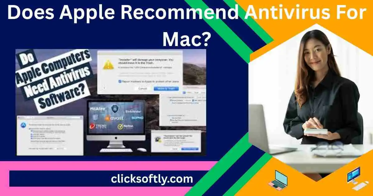 Does Apple Recommend Antivirus For Mac? | Best Mac Antivirus 2025