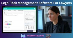 Legal Task Management Software For Lawyers