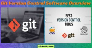 Git version control software overview