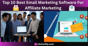 Top 10 Best Email Marketing Software For Affiliate Marketing