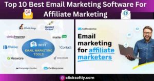 Top 10 Best Email Marketing Software For Affiliate Marketing