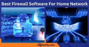 Best Firewall Software For Home Network