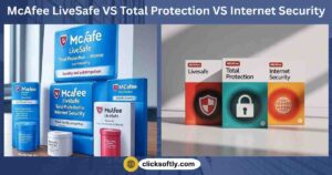 McAfee LiveSafe VS Total Protection VS Internet Security