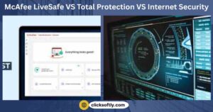 McAfee LiveSafe VS Total Protection VS Internet Security