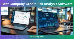 Best Company Credit Risk Analysis Software