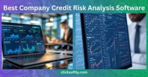 Best Company Credit Risk Analysis Software